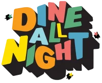 Dine all night